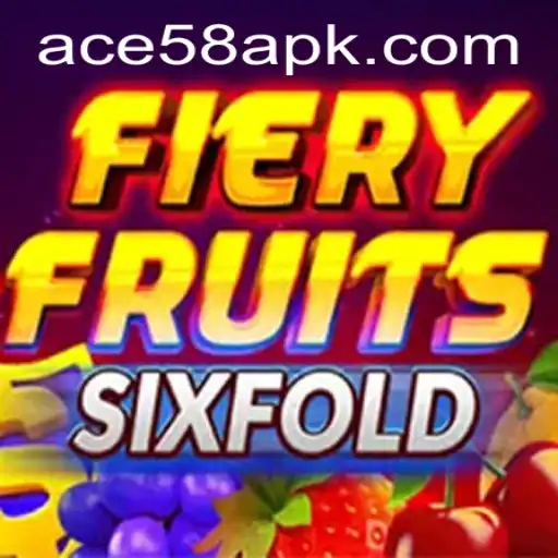 FieryFruitsSixFold: A Thrilling New Game Experience with ACE58