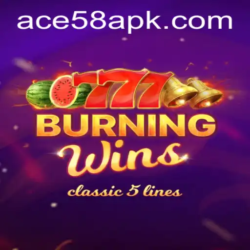 BurningWins: A Captivating Journey Into the World of ACE58
