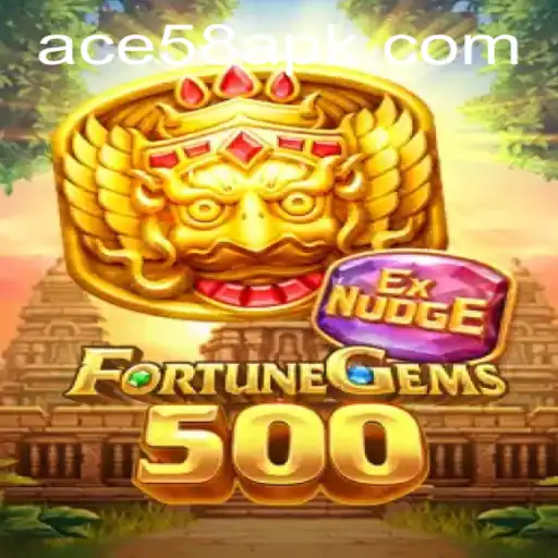 Discover the Thrills of FortuneGems500 with ACE58